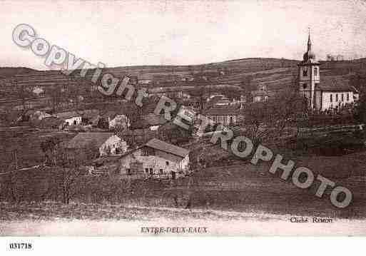 Ville de ENTREDEUXEAUX, carte postale ancienne