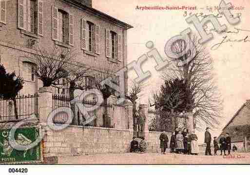 Ville de ARPHEUILLESSAINTPRIEST, carte postale ancienne