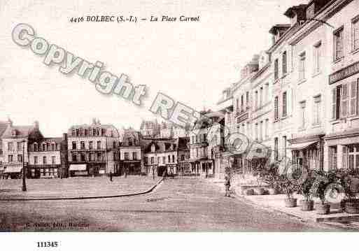 Ville de BOLBEC, carte postale ancienne