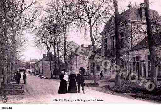 Ville de BRECY, carte postale ancienne