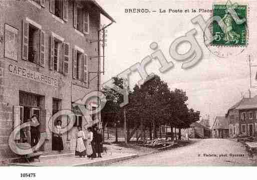 Ville de BRENOD, carte postale ancienne