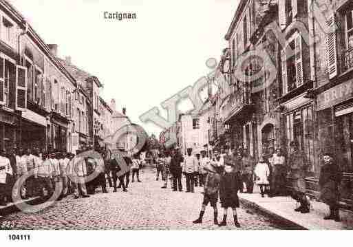 Ville de CARIGNAN, carte postale ancienne