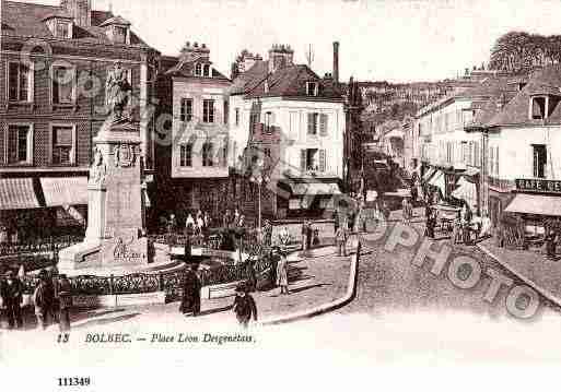 Ville de BOLBEC, carte postale ancienne