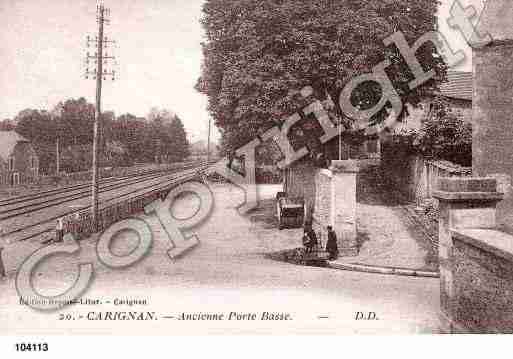 Ville de CARIGNAN, carte postale ancienne