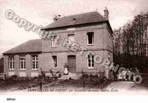 Ville de SAINTGILLESDECRETOT, carte postale ancienne