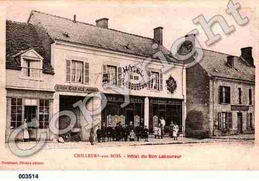 Ville de CHILLEURSAUXBOIS, carte postale ancienne