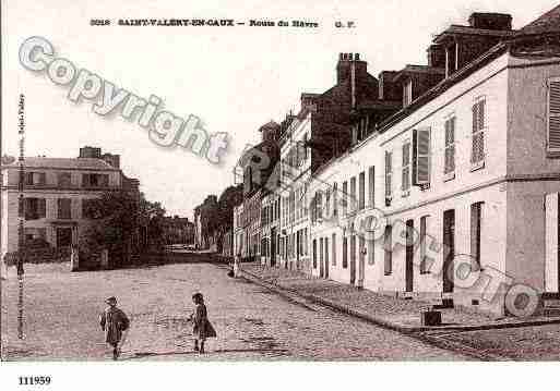 Ville de SAINTVALERYENCAUX, carte postale ancienne