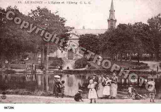 Ville de RAINCY(LE), carte postale ancienne