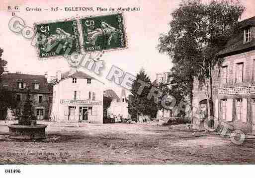 Ville de EGLETONS, carte postale ancienne