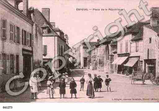 Ville de EBREUIL, carte postale ancienne