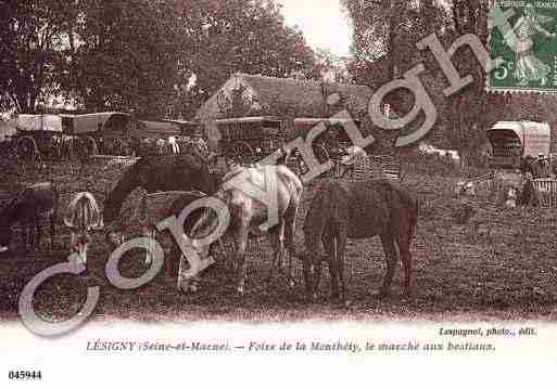 Ville de LESIGNY, carte postale ancienne