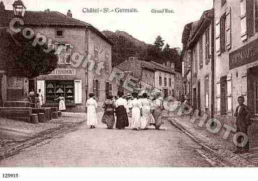 Ville de CHATELSAINTGERMAIN, carte postale ancienne