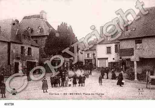 Ville de MEYMAC, carte postale ancienne