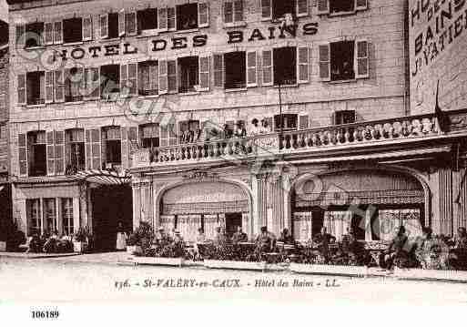 Ville de SAINTVALERYENCAUX, carte postale ancienne