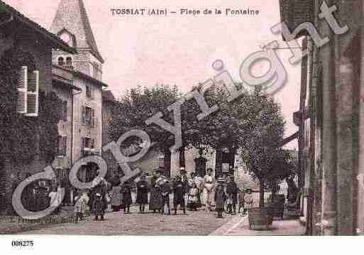 Ville de TOSSIAT, carte postale ancienne Ville de TOSSIAT, carte postale ancienne