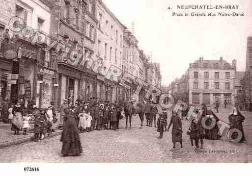 Ville de NEUFCHATELENBRAY, carte postale ancienne