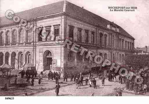 Ville de ROCHEFORT, carte postale ancienne