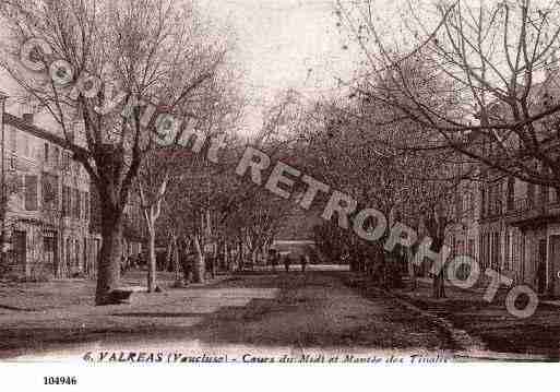 Ville de VALREAS, carte postale ancienne