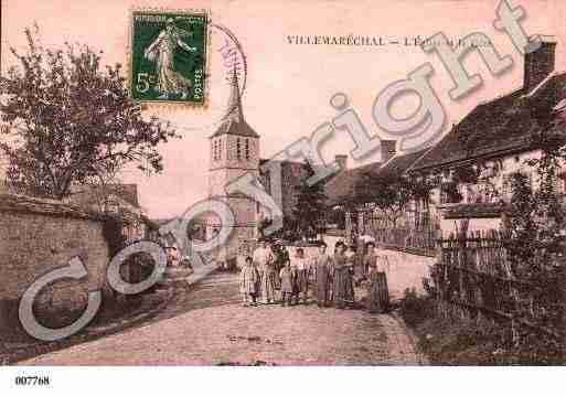 Ville de VILLEMARECHAL, carte postale ancienne