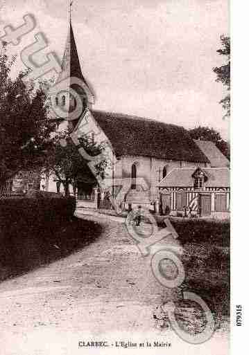 Ville de CLARBEC, carte postale ancienne