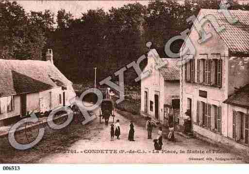 Ville de CONDETTE, carte postale ancienne