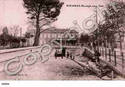 Ville de MIRAMAS, carte postale ancienne