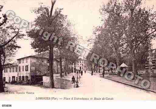 Ville de LORGUES, carte postale ancienne