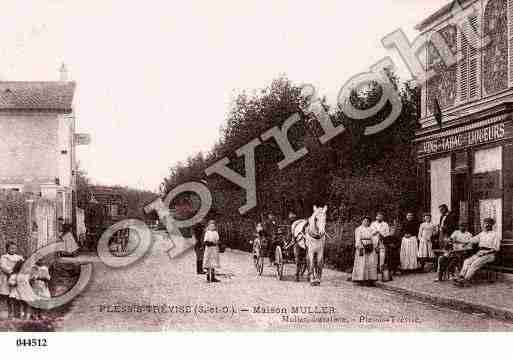 Ville de PLESSISTREVISSE(LE), carte postale ancienne