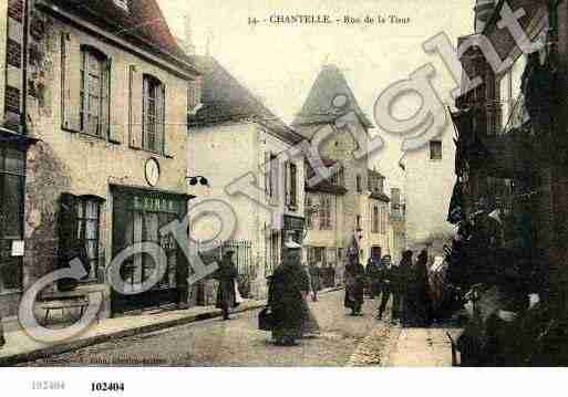 Ville de CHANTELLE, carte postale ancienne