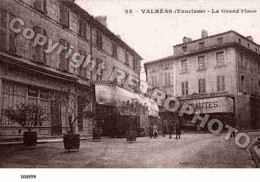 Ville de VALREAS, carte postale ancienne Ville de VALREAS, carte postale ancienne