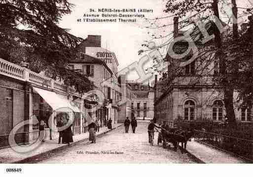 Ville de NERISLESBAINS, carte postale ancienne