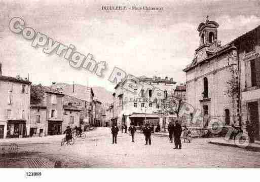 Ville de DIEULEFIT, carte postale ancienne