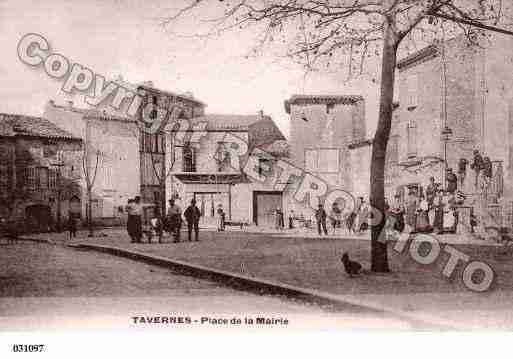 Ville de TAVERNES, carte postale ancienne