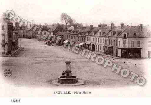 Ville de FAUVILLEENCAUX, carte postale ancienne