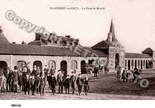 Ville de SAINTLAURENTENCAUX, carte postale ancienne