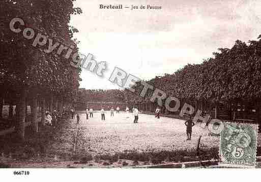 Ville de BRETEUIL, carte postale ancienne