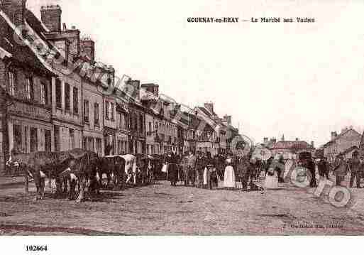 Ville de GOURNAYENBRAY, carte postale ancienne