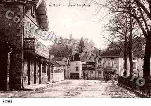 Ville de RULLY, carte postale ancienne