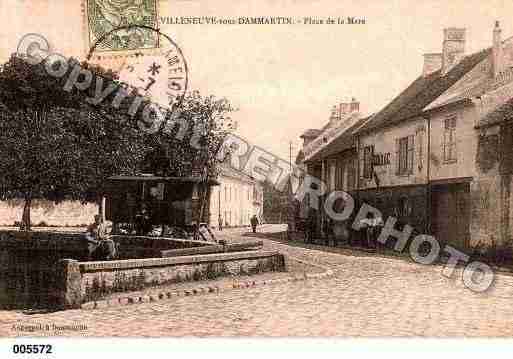 Ville de VILLENEUVESOUSDAMMARTIN, carte postale ancienne