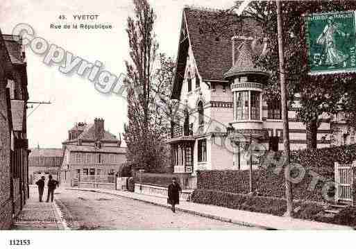 Ville de YVETOT, carte postale ancienne