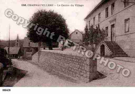 Ville de CHARMAUVILLERS, carte postale ancienne Ville de CHARMAUVILLERS, carte postale ancienne