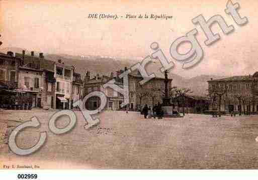 Ville de DIE, carte postale ancienne