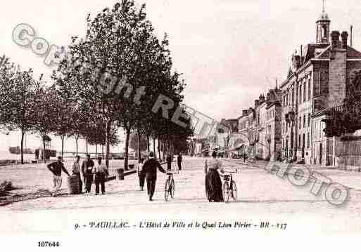 Ville de PAUILLAC, carte postale ancienne
