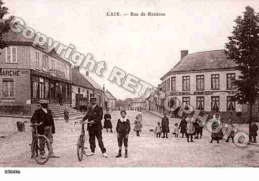 Ville de CAIX, carte postale ancienne