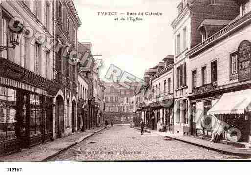 Ville de YVETOT, carte postale ancienne