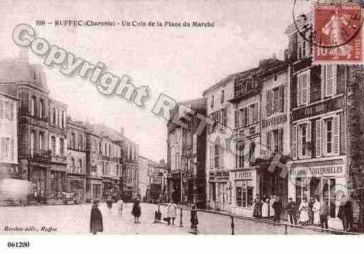 Ville de RUFFEC, carte postale ancienne
