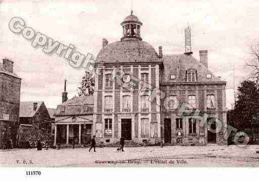 Ville de GOURNAYENBRAY, carte postale ancienne