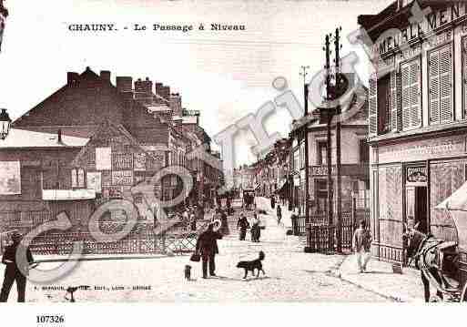 Ville de CHAUNY, carte postale ancienne