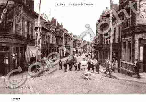 Ville de CHAUNY, carte postale ancienne