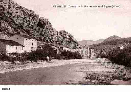 Ville de PILLES(LES), carte postale ancienne Ville de PILLES(LES), carte postale ancienne